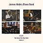 James Mabry Blues Band - Live at the Outta The Way Cafe,Vol.2